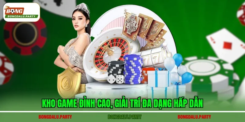 Kho game đỉnh cao, giải trí đa dạng hấp dẫn