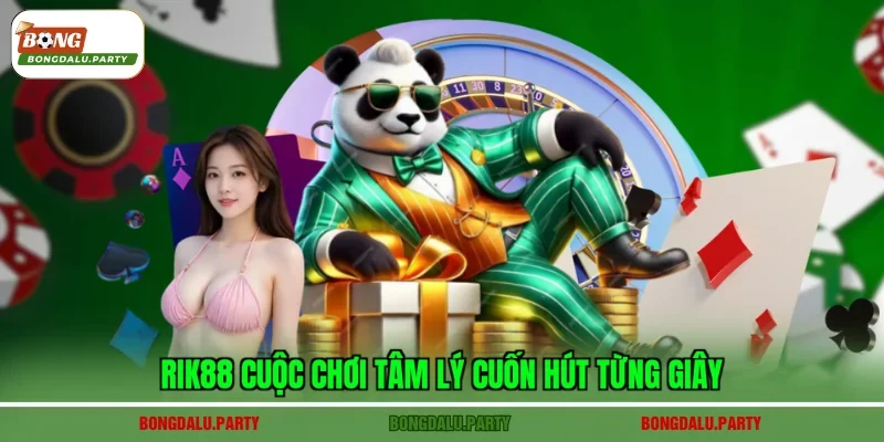 Rik88 cuộc chơi tâm lý cuốn hút từng giây