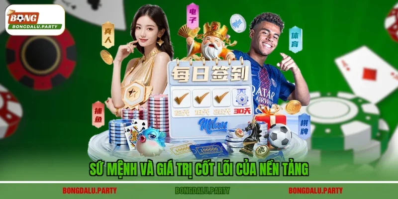 Sứ mệnh và những giá trị cốt lõi mà nền tảng hướng tới và mang lại.